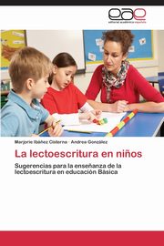 La lectoescritura en ni?os, Ib?ez Cisterna Marjorie