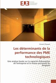 Les dterminants de la performance des pme technologiques, CHAUVET-V