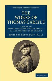 The Works of Thomas Carlyle - Volume 13, 