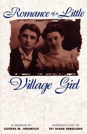 Romance of a Little Village Girl, Jaramillo Cleofas M.