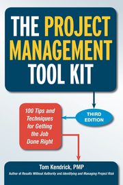 The Project Management Tool Kit, Kendrick Tom