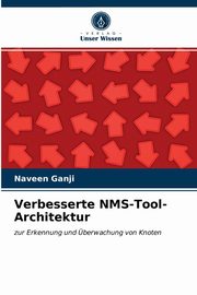 Verbesserte NMS-Tool-Architektur, Ganji Naveen