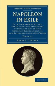 Napoleon in Exile - Volume 2, O'Meara Barry E.