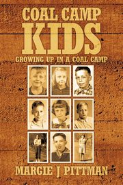 Coal Camp Kids, Pittman Margie J