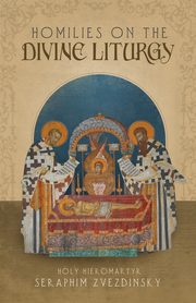 Homilies on the Divine Liturgy, Zvezdinsky Hieromartyr Seraphim