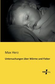 Untersuchungen ber Wrme und Fieber, Herz Max