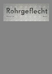 Rohrgeflecht, Frey Marina