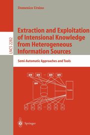 Extraction and Exploitation of Intensional Knowledge from Heterogeneous Information Sources, Ursino Domenico