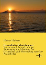 Gesundheits-Schatzkammer, Heinen Henry