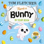 There?s a Bunny in Your Book, Fletcher Tom