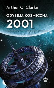 Odyseja kosmiczna 2001, Clarke Arthur C.