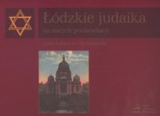 ksiazka tytu: dzkie judaika na starych pocztwkach, Lodz Judaica in Old Postcards autor: Bonisawski Ryszard, Symcha Keller