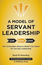 A Model of Servant Leadership, Deterding Mark