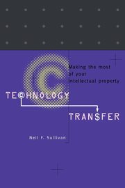 Technology Transfer, Sullivan Neil F.