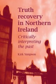 Truth recovery in Northern Ireland, Simpson Kirk