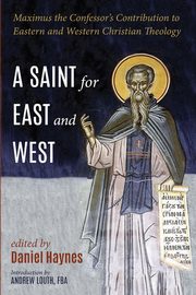 ksiazka tytu: A Saint for East and West autor: Louth Andrew FBA