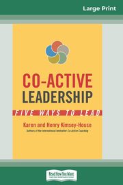 Co-Active Leadership, Kimsey-House Karen
