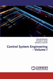 Control System Engineering - Volume I, Barbudhe Vishwajit