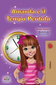 Amanda and the Lost Time (Italian Children's Book), Admont Shelley