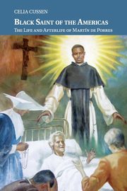 Black Saint of the Americas, Cussen Celia
