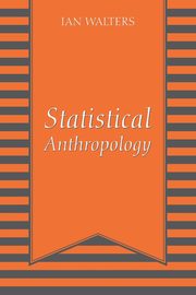 Statistical Anthropology, Walters Ian