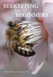 Beekeeping for Beginners, Richards Andrew