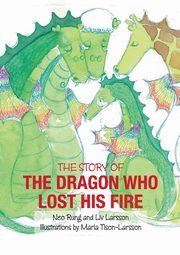 The Dragon Who Lost His Fire, Larsson Liv