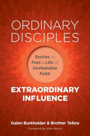 Ordinary Disciples, Extraordinary Influence, Burkholder Galen