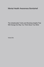 Mental Health Awareness Bombshell, Ete Vance