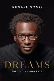 Dreams, Gomo Rugare