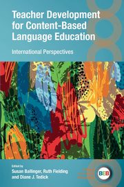 Teacher Development for Content-Based Language Education, 