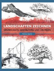 Landschaften Zeichnen, Agerer Markus