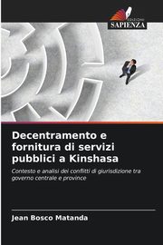 Decentramento e fornitura di servizi pubblici a Kinshasa, Matanda Jean Bosco