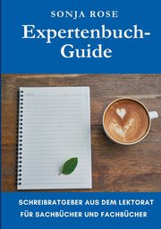 Expertenbuch-Guide, Rose Sonja