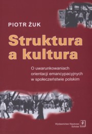 ksiazka tytu: Struktura a kultura autor: uk Piotr