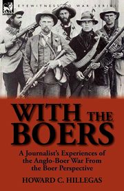 ksiazka tytu: With the Boers autor: Hillegas Howard C.