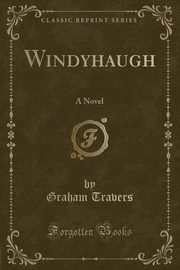 ksiazka tytu: Windyhaugh autor: Travers Graham