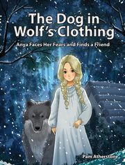 ksiazka tytu: The Dog in Wolf's Clothing autor: Atherstone Pam