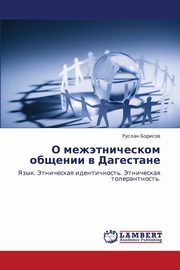 ksiazka tytu: O Mezhetnicheskom Obshchenii V Dagestane autor: Borisov Ruslan