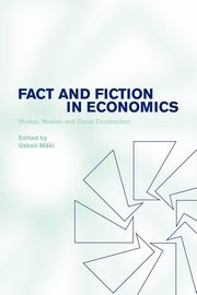 Fact and Fiction in Economics, 