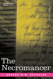 The Necromancer, Reynolds George W. M.