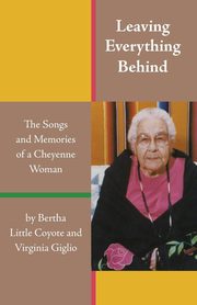 Leaving Everything Behind, Little Coyote Bertha