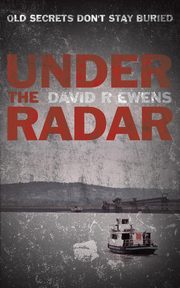 Under the Radar, Ewens David R.