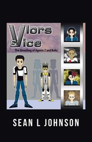 VLORs & VICE, Johnson Sean L