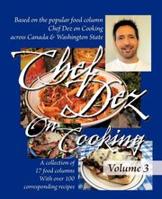Chef Dez on Cooking, Dez Chef