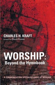 Worship, Kraft Charles H.