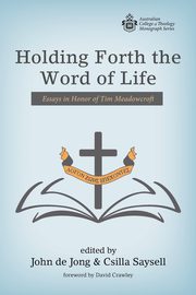 Holding Forth the Word of Life, 