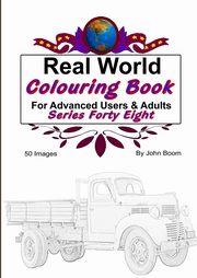 ksiazka tytu: Real World Colouring Books Series 48 autor: Boom John
