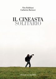 Il cineasta solitario, Robbiani Vito