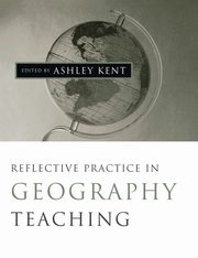 Reflective Practice in Geography Teaching, 